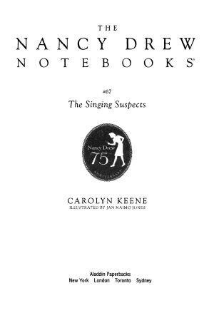 [Nancy Drew: Notebooks 67] • The Singing Suspects